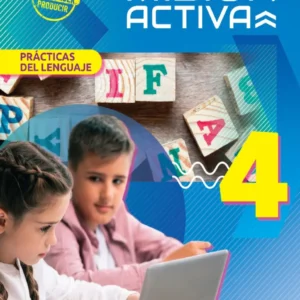 4-LENGUA + ANTOLOGIA MISION ACTIVA 4
