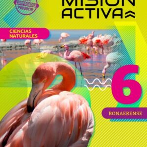 6-C.NATURALES + ANTOLOGIA MISION ACTIVA 6
