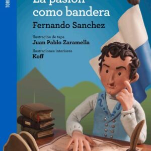 La pasión como bandera